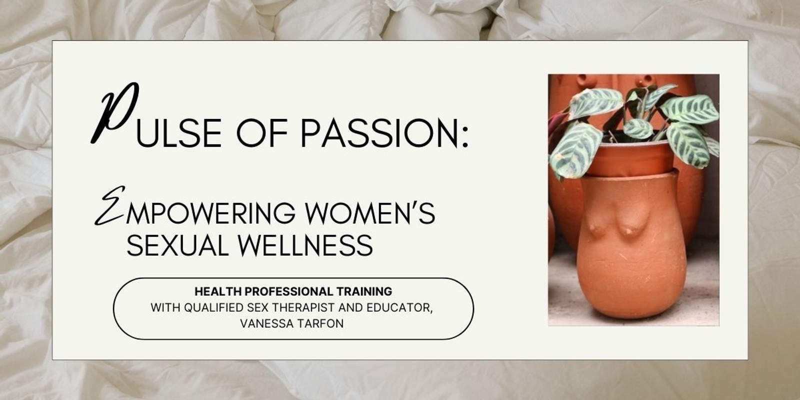 Banner image for Pulse of Passion: Empowering Women's Sexual Wellness Health Professional Training 