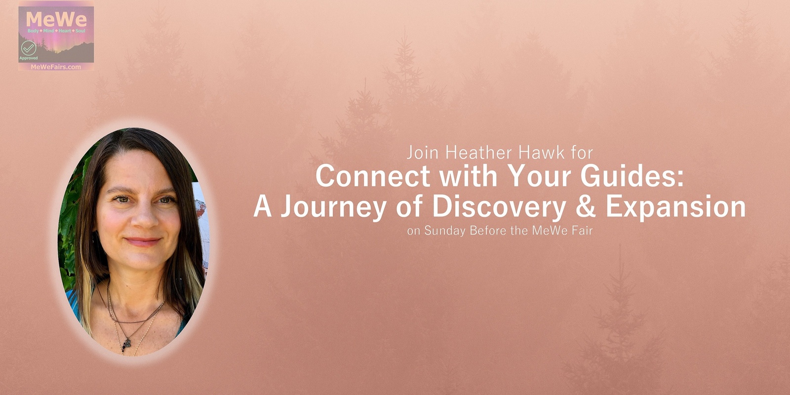 Banner image for Connect With Your Guides with Heather Hawk in Portland before the MeWe Fair on Sun Dec 17
