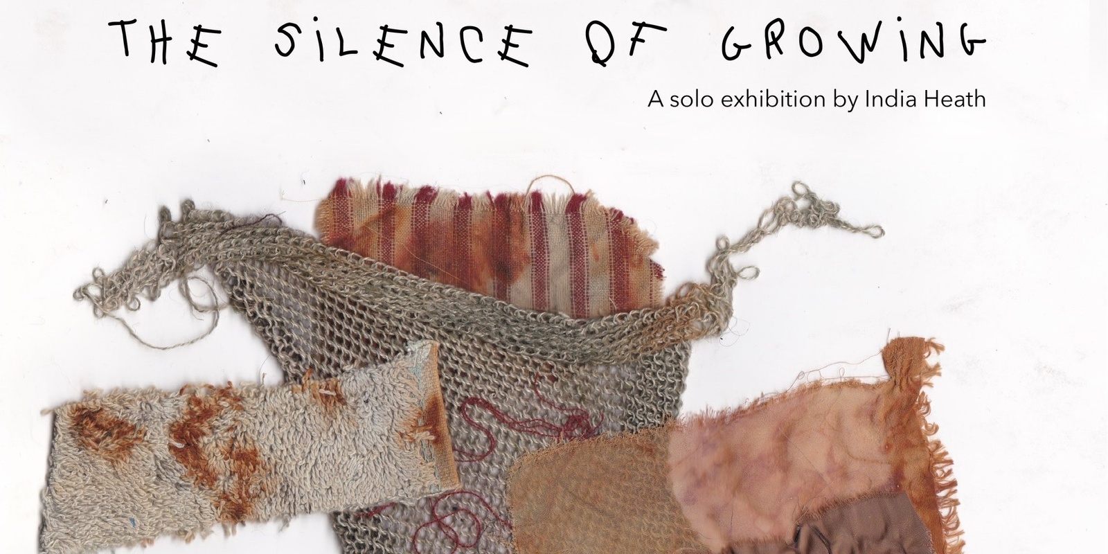 Banner image for ‘The Silence Of Growing’ opening night