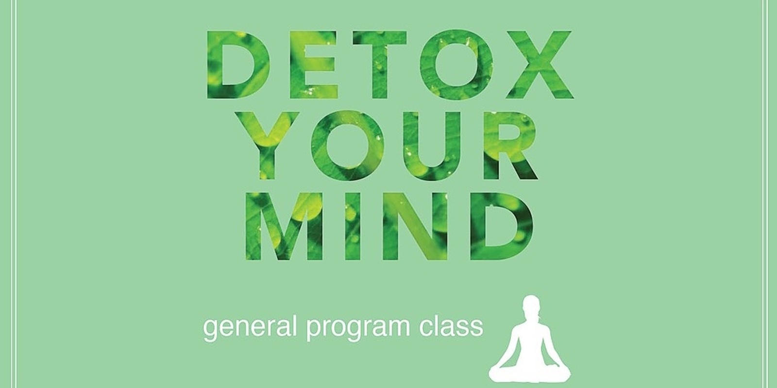 Banner image for Terrigal - Detox Your Mind - 11am