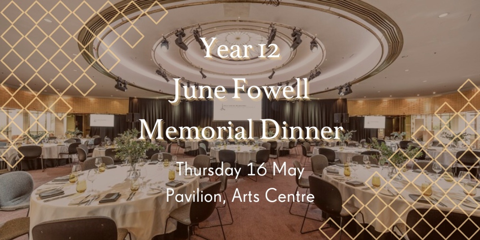 Banner image for Year 12 June Fowell Memorial Dinner 2024