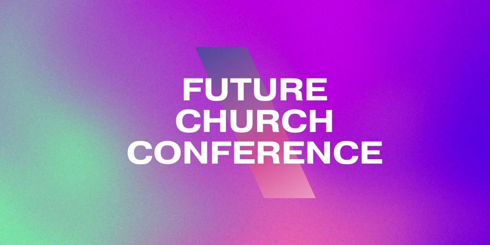 Banner image for Future Church Conference