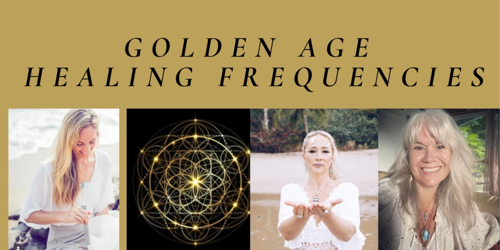 Banner image for Golden Age Healing Frequencies 