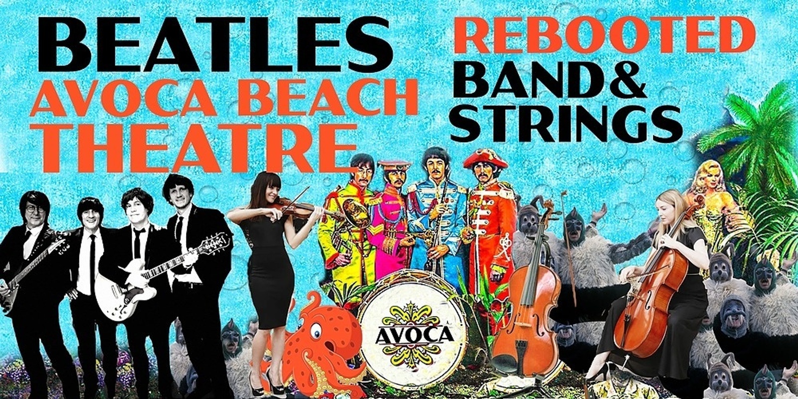 Banner image for The Beatles Rebooted with Strings Live Concert 2023
