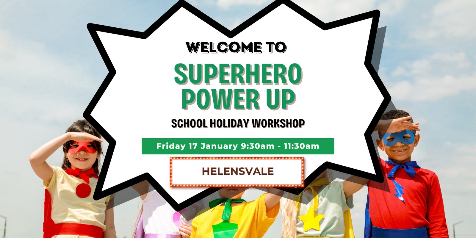 Banner image for Superhero Power-Up! (Helensvale)