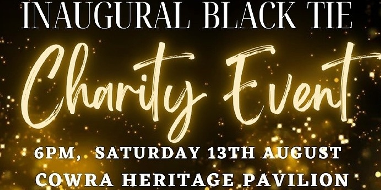 Cowra Region Suicide Awareness Group Inc - Inaugural Black Tie Charity Event 