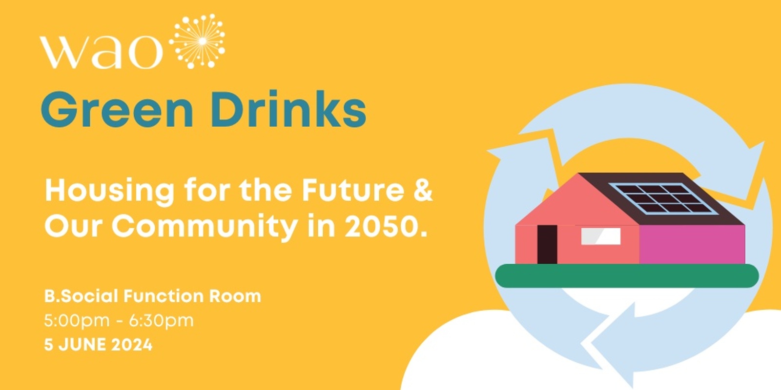 Banner image for Wao Green Drinks: Housing for the Future - What Will Our Community Look Like in 2050?