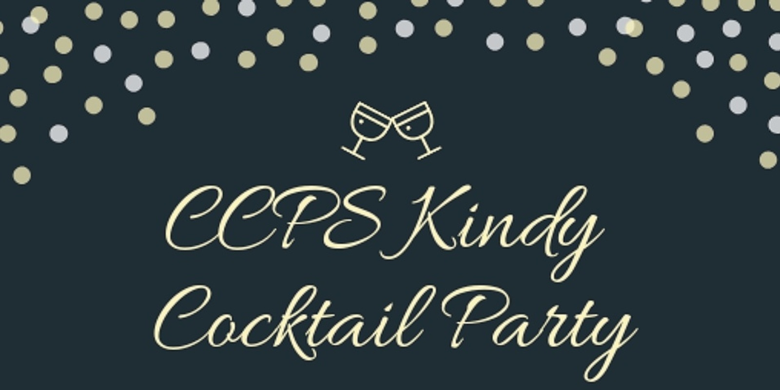 Banner image for CCPS Kindy Cocktail Party 2020