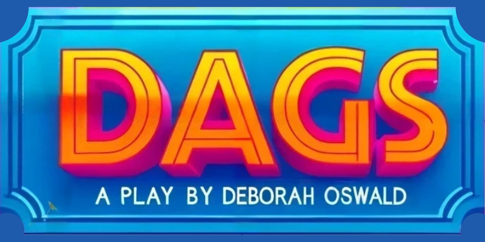 Banner image for Cheltenham Girls' High School presents ... DAGS