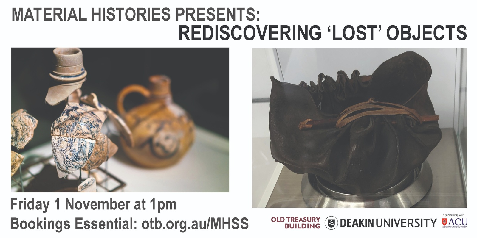 Banner image for Material Histories: Rediscovering ‘Lost’ Objects