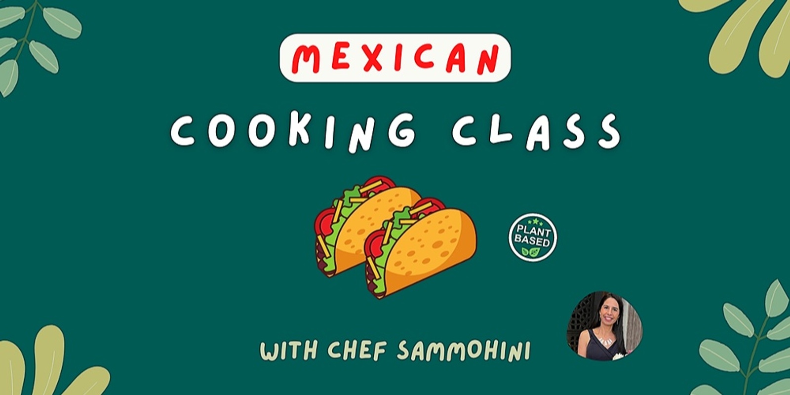 Banner image for Mexican Cooking Class (Plant-based)