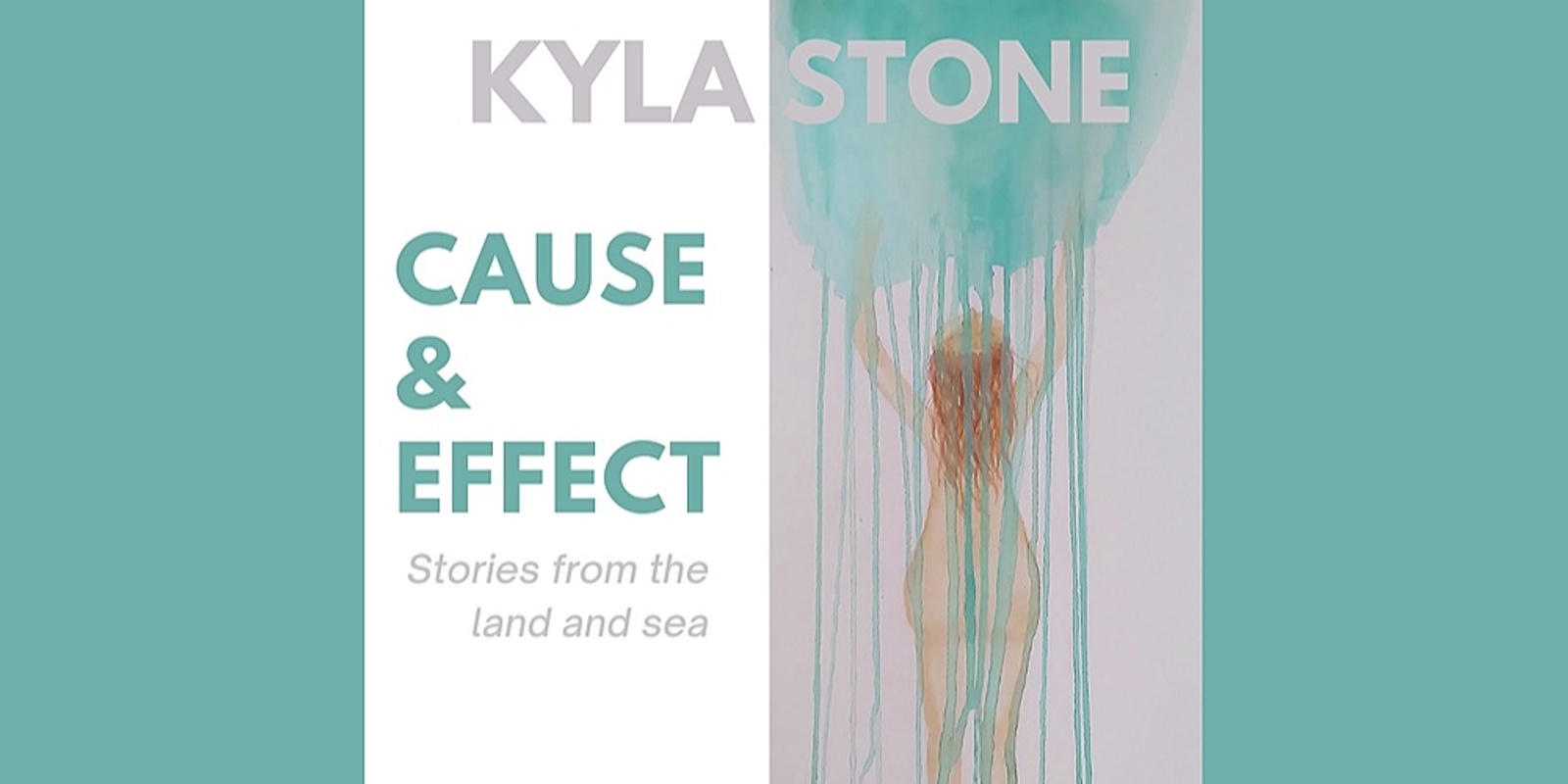 Banner image for Cause and Effect- Kyla Stone Exhibition Launch