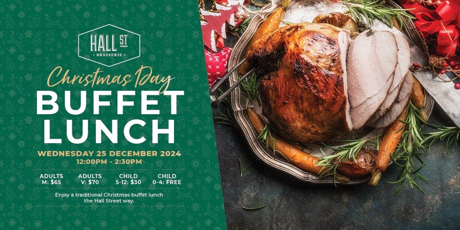 Banner image for HALL ST BRASSERIE - CHRISTMAS DAY BUFFET LUNCH 2024