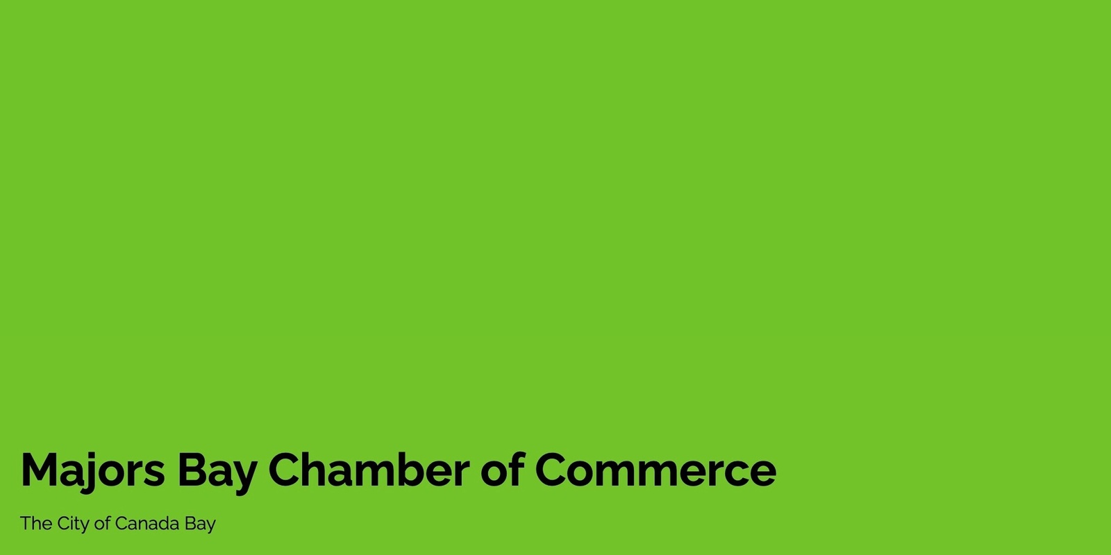 Majors Bay Chamber of Commerce's banner