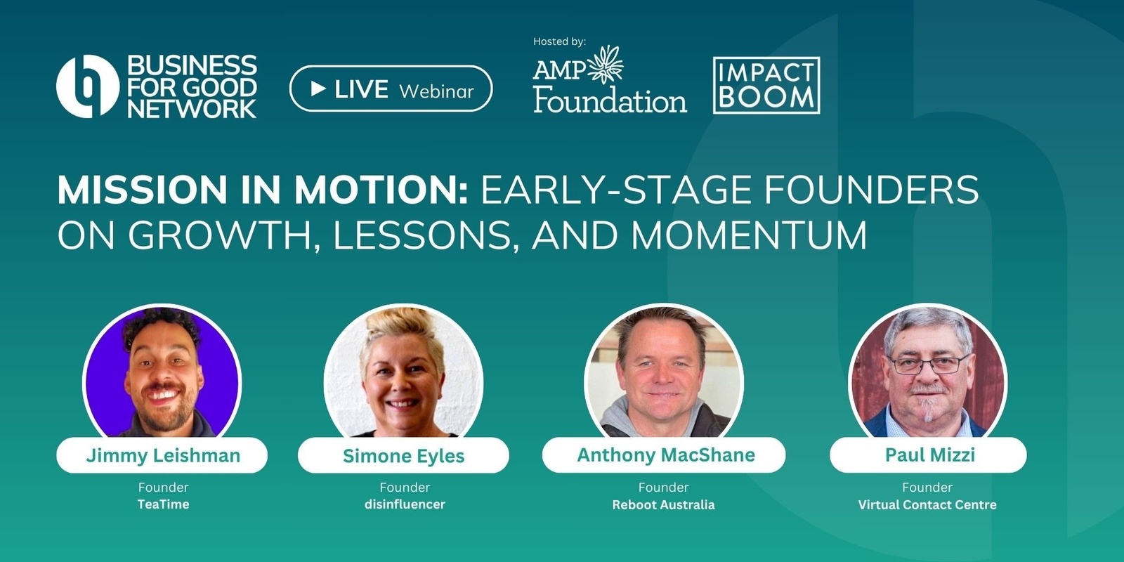 Banner image for Mission in Motion: Early-Stage Founders on Growth, Lessons, and Momentum, hosted by AMP Foundation - BFGN Webinar Series #12