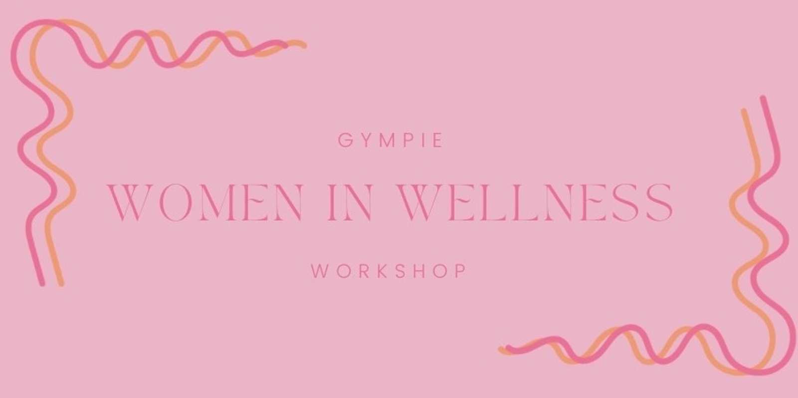 Banner image for Women in Wellness 