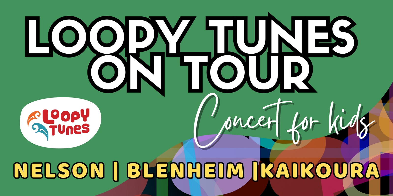 Banner image for Loopy Tunes on Tour - Concert for Kids! [Kaikōura]