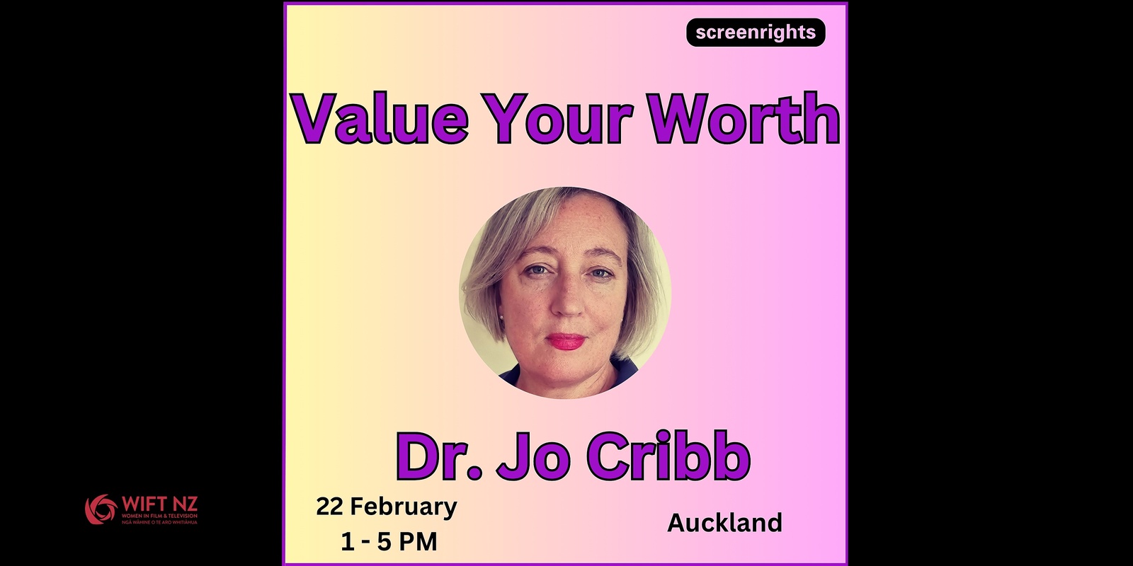 Banner image for Take Your Space, Value Your Worth, Getting a Yes: Negotiating the Pay and Conditions You Deserve- Auckland