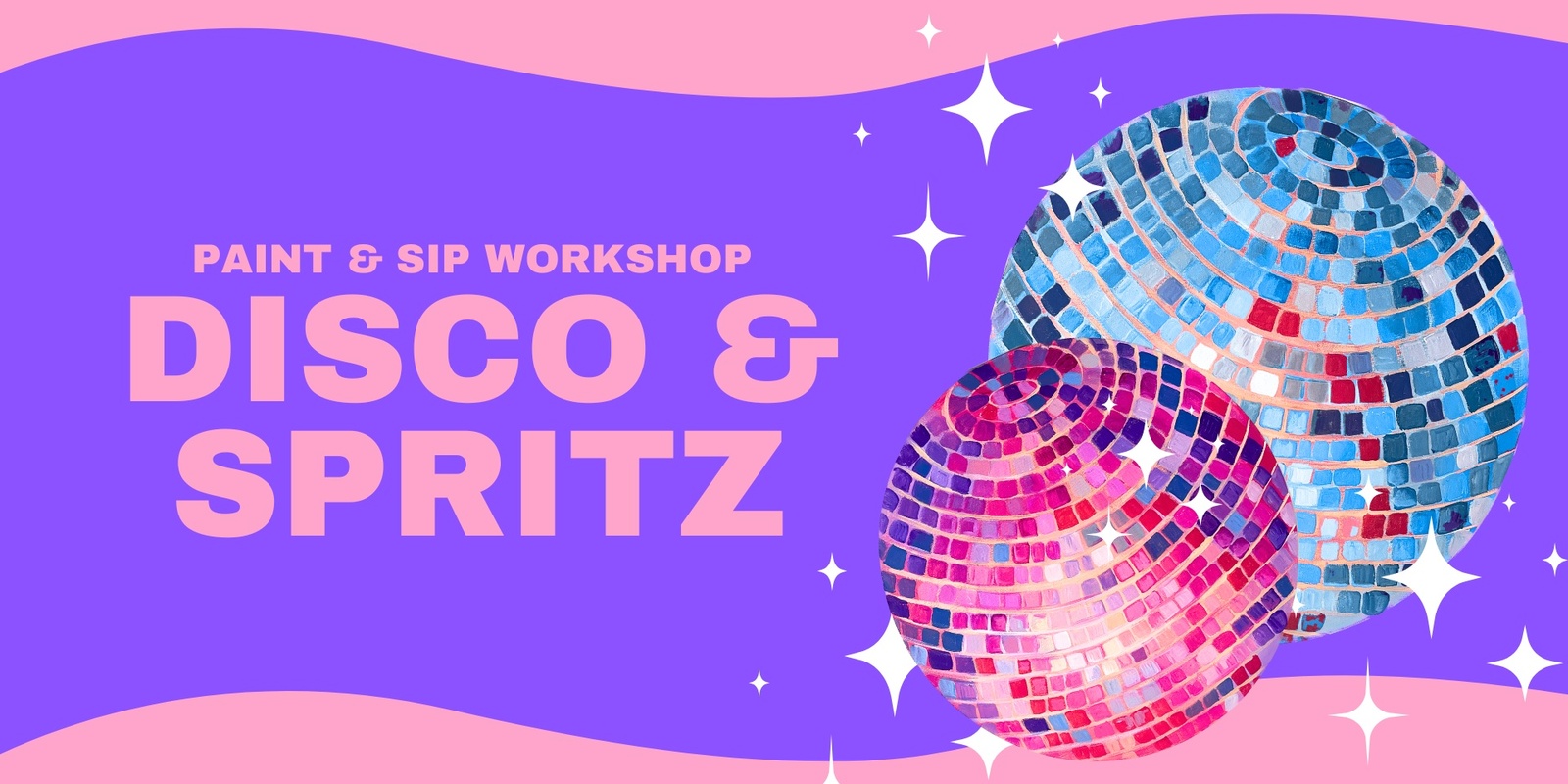 Banner image for Disco & Spritz: Mirror Ball painting - Dec 13 