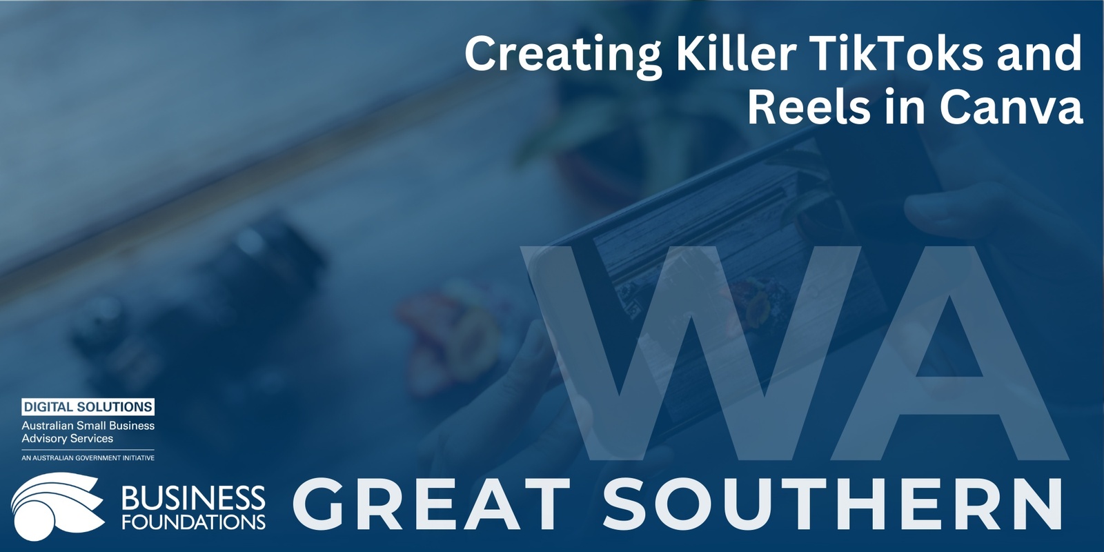 Banner image for Creating Killer TikToks and Reels in App in Canva - Great Southern 12.12