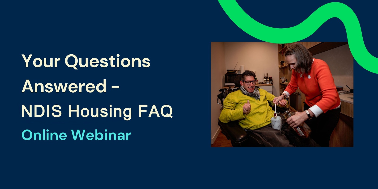 Banner image for Your NDIS Housing FAQ Answered