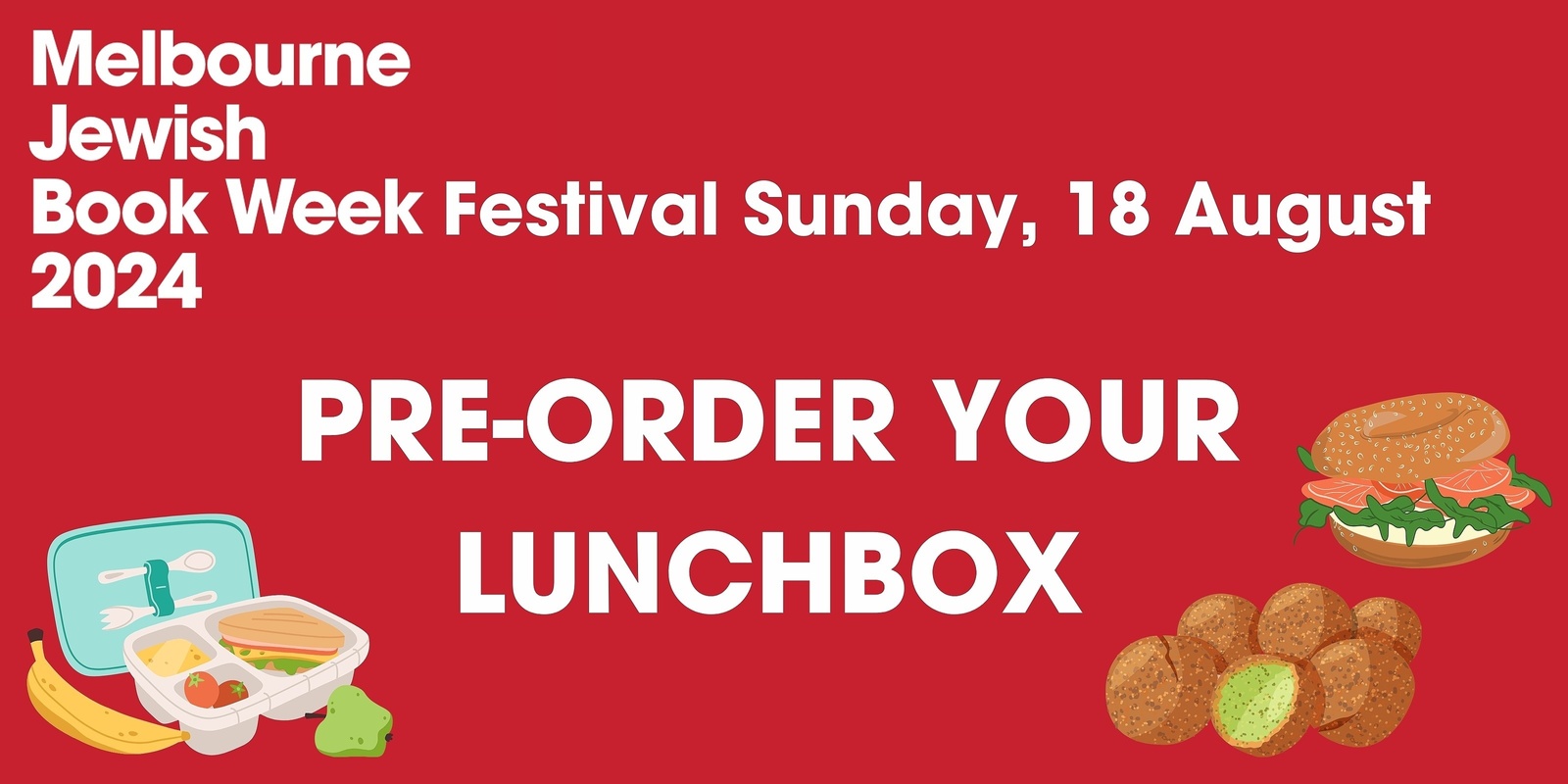 Banner image for Pre-order your Lunchbox for the Festival Sunday!