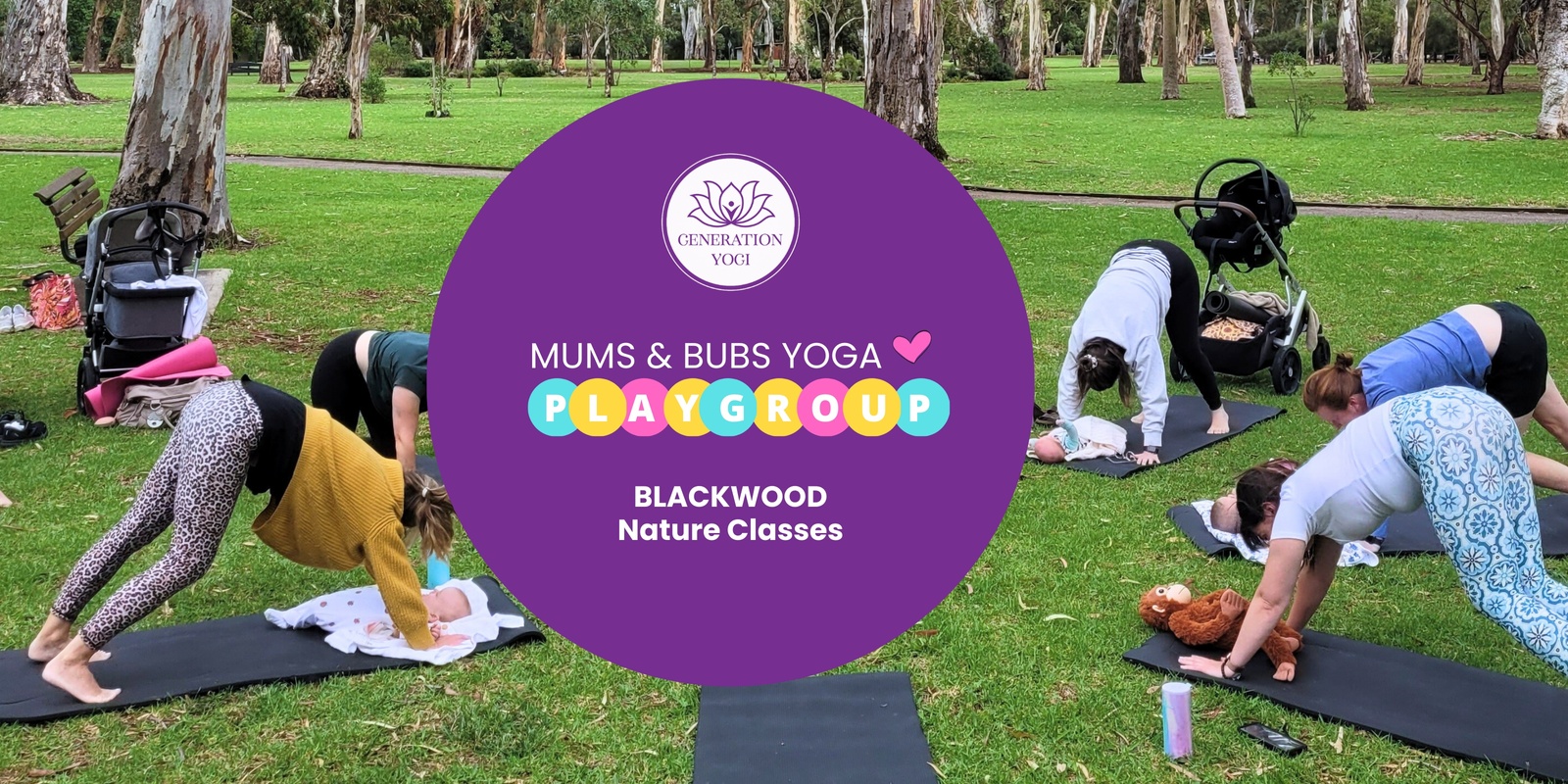 Banner image for ❤️ T4 Blackwood Spring Nature Classes- Mums and Bubs Yoga Playgroup ❤️