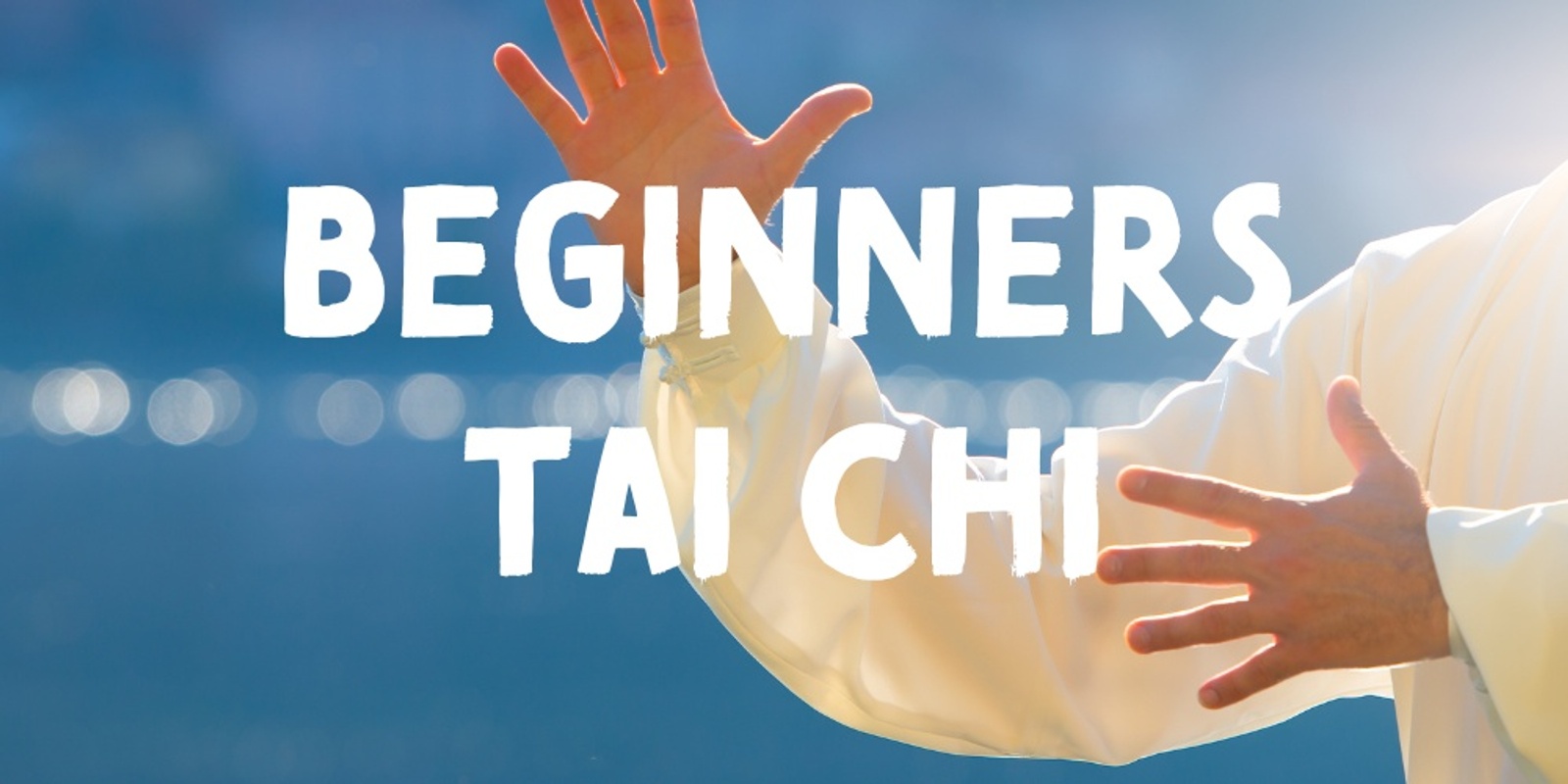 Banner image for Beginners Tai Chi