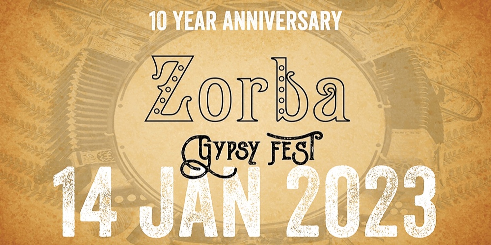 Banner image for Zorba -  Gypsy Fest  JAN 2023