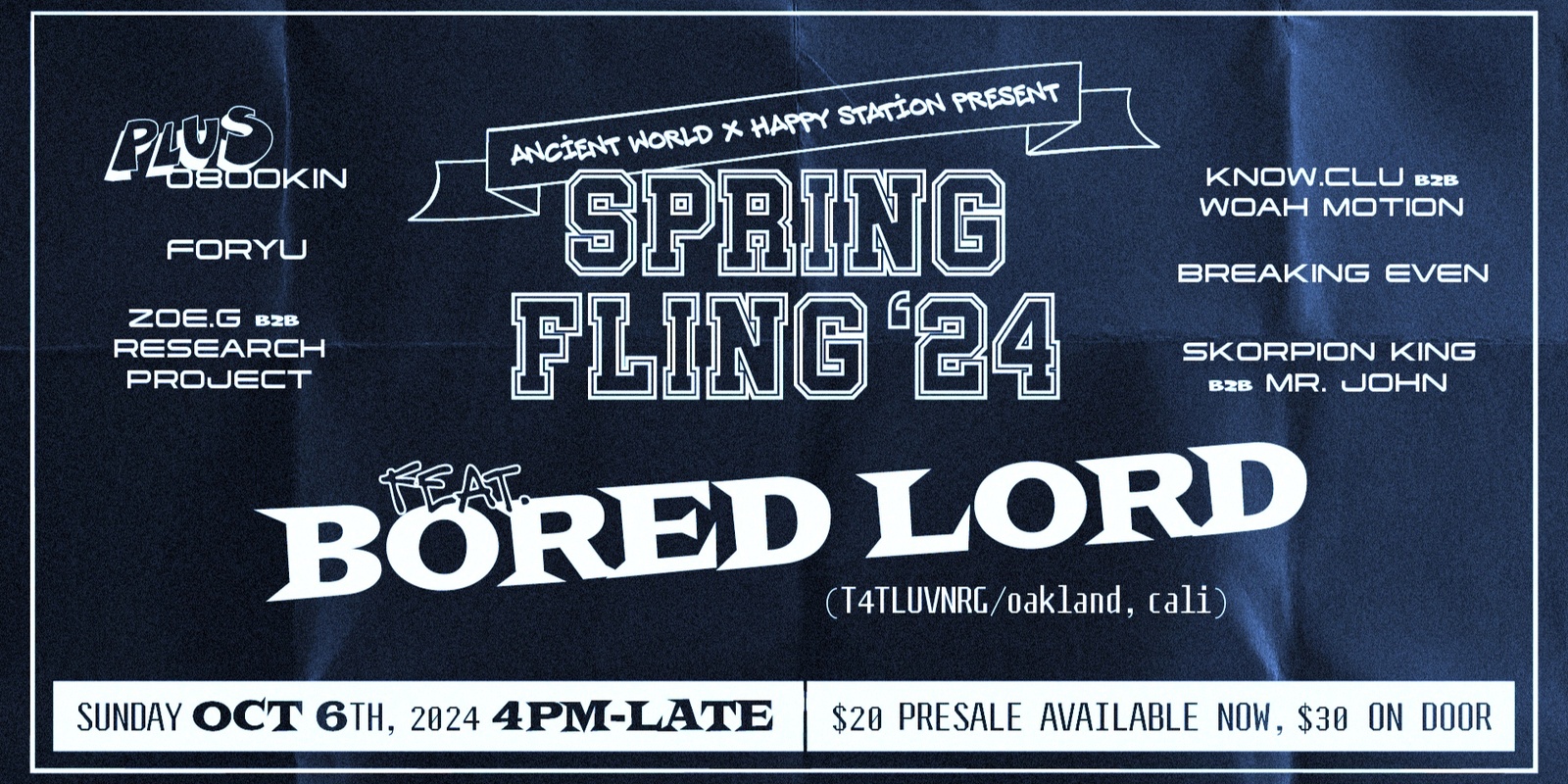 Banner image for SPRING FLING ‘24 with BORED LORD (T4TLUVNRG/Oakland, CA)