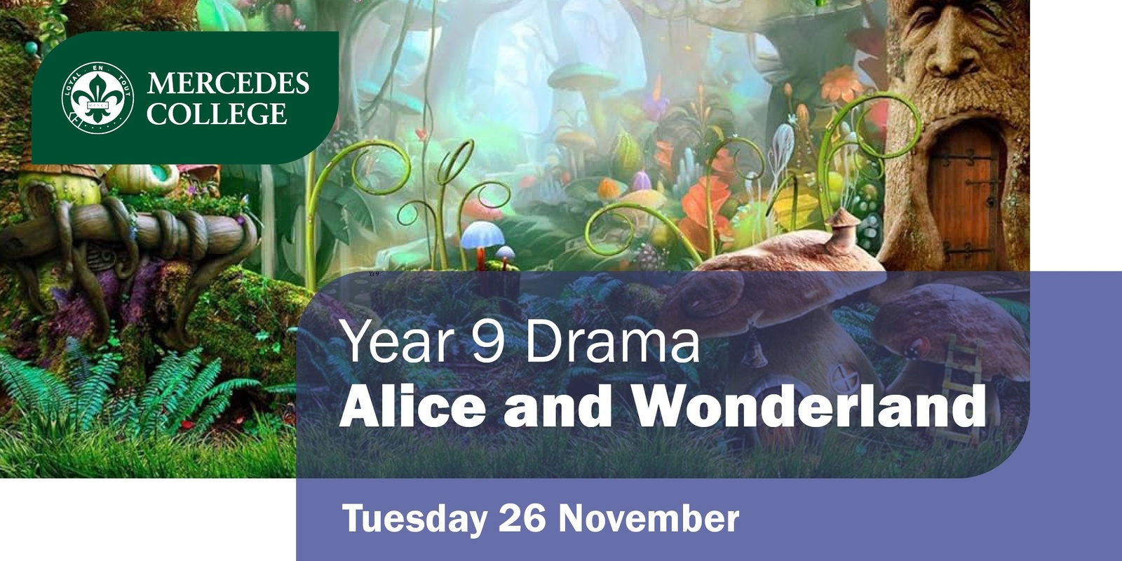 Banner image for Year 9 Drama presents: Alice and Wonderland