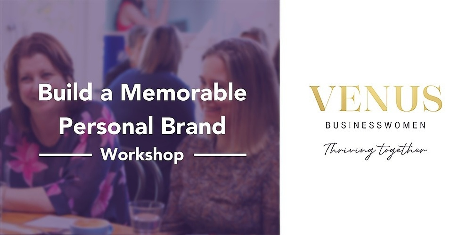 Banner image for Venus Auckland - Build a Memorable Personal Brand - 28th June 2021