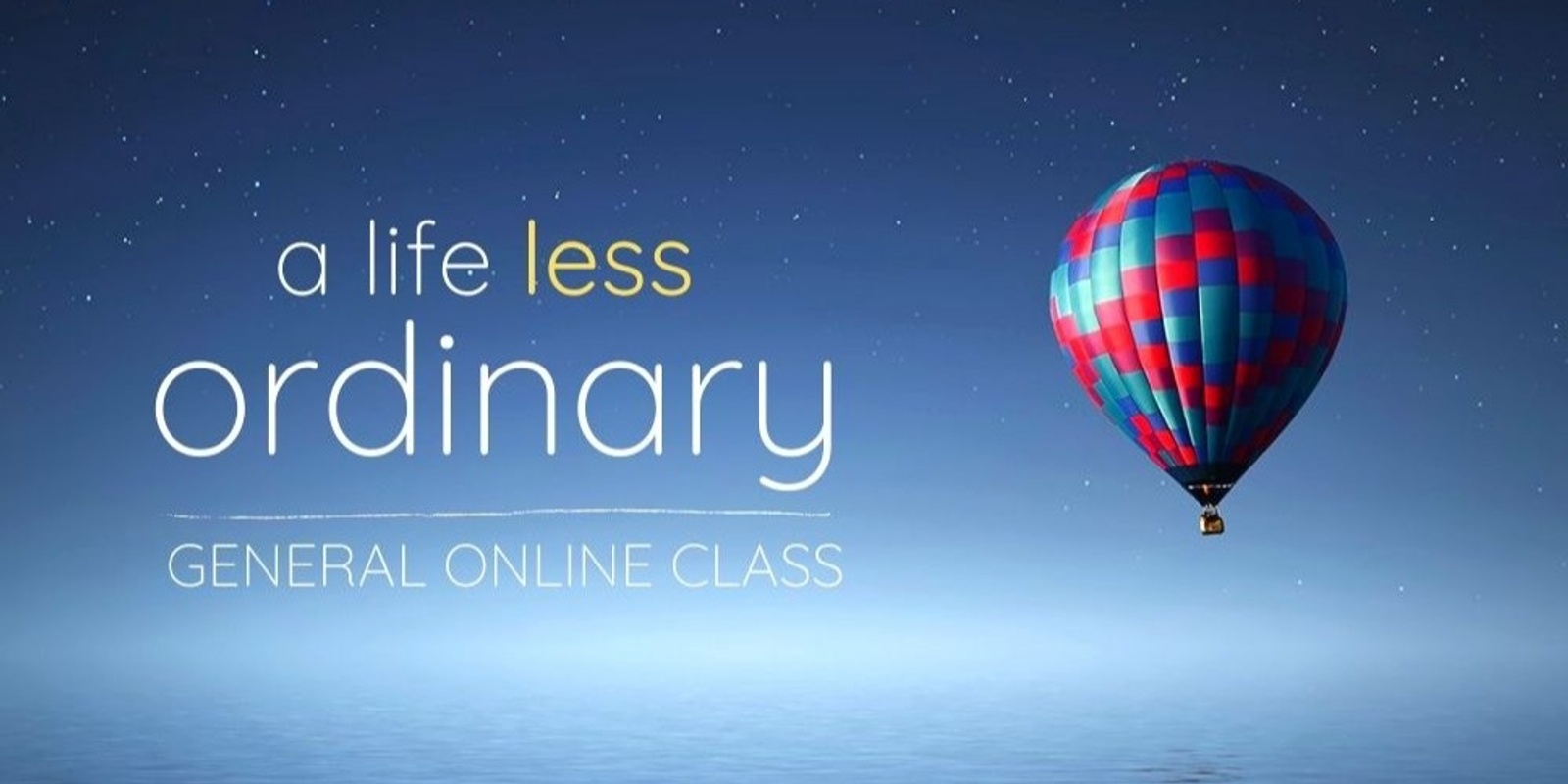 Banner image for A Life Less Ordinary - Mon 6 July - 11am