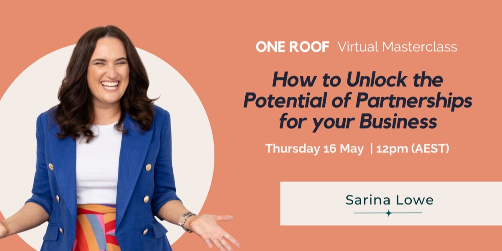Banner image for One Roof Virtual Masterclass | How to Unlock the Potential of Partnerships for your Business