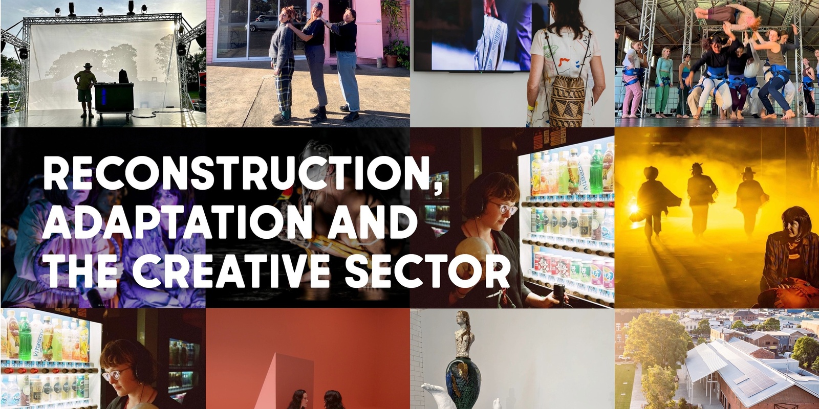 Banner image for Reconstruction, adaptation and the creative sector