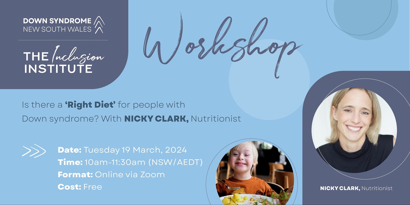 Banner image for Inclusion Institute - Workshop: Is There a ‘Right Diet’ for People with Down syndrome? with Nutritionist, Nicky Clark