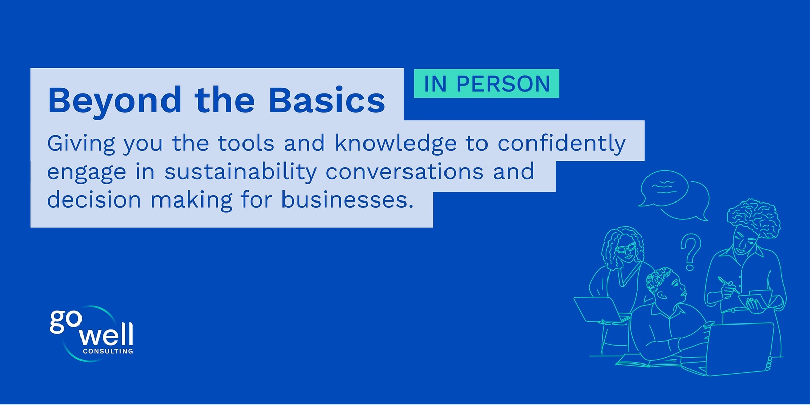 Banner image for Beyond the Basics - IN PERSON COURSE