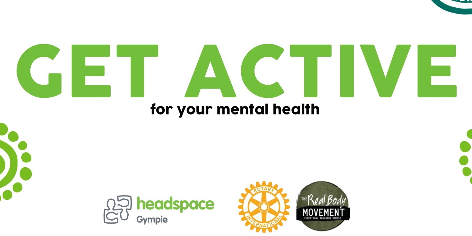 Banner image for GET ACTIVE with Rotary, real body movement and headspace Gympie 