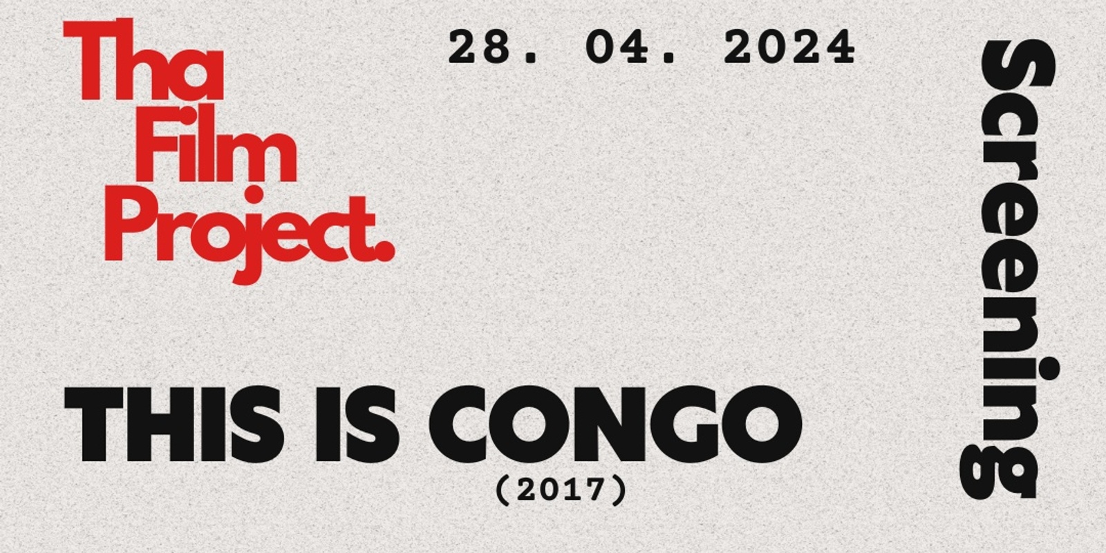 Banner image for Tha Film Project - Screening 'This is Congo (2017)'