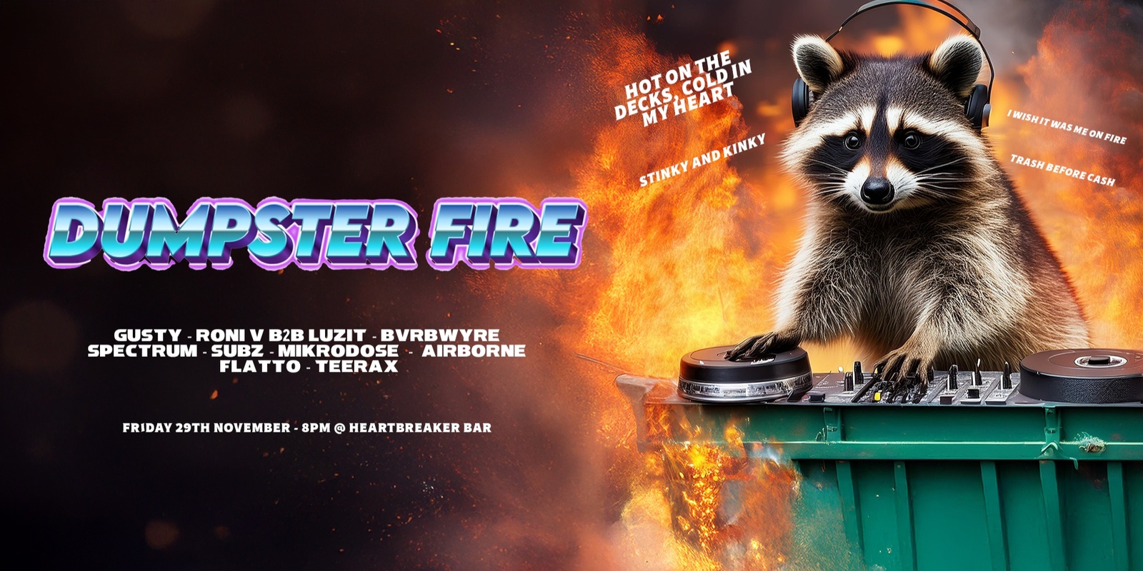 Banner image for 🔥 DUMPSTER FIRE 🔥