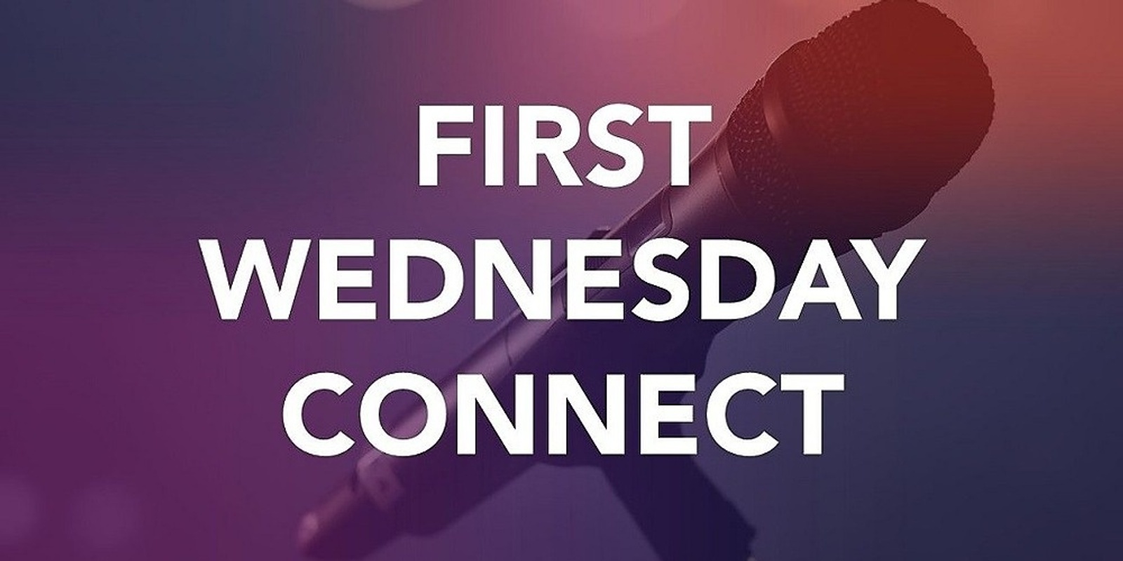 Banner image for First Wednesday Connect - October