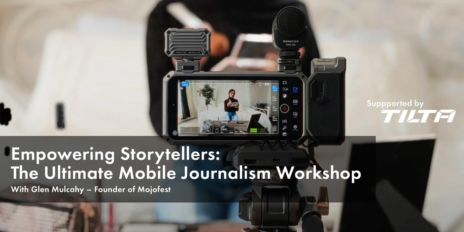 Banner image for Empowering Storytellers: The Ultimate Mobile Journalism Workshop