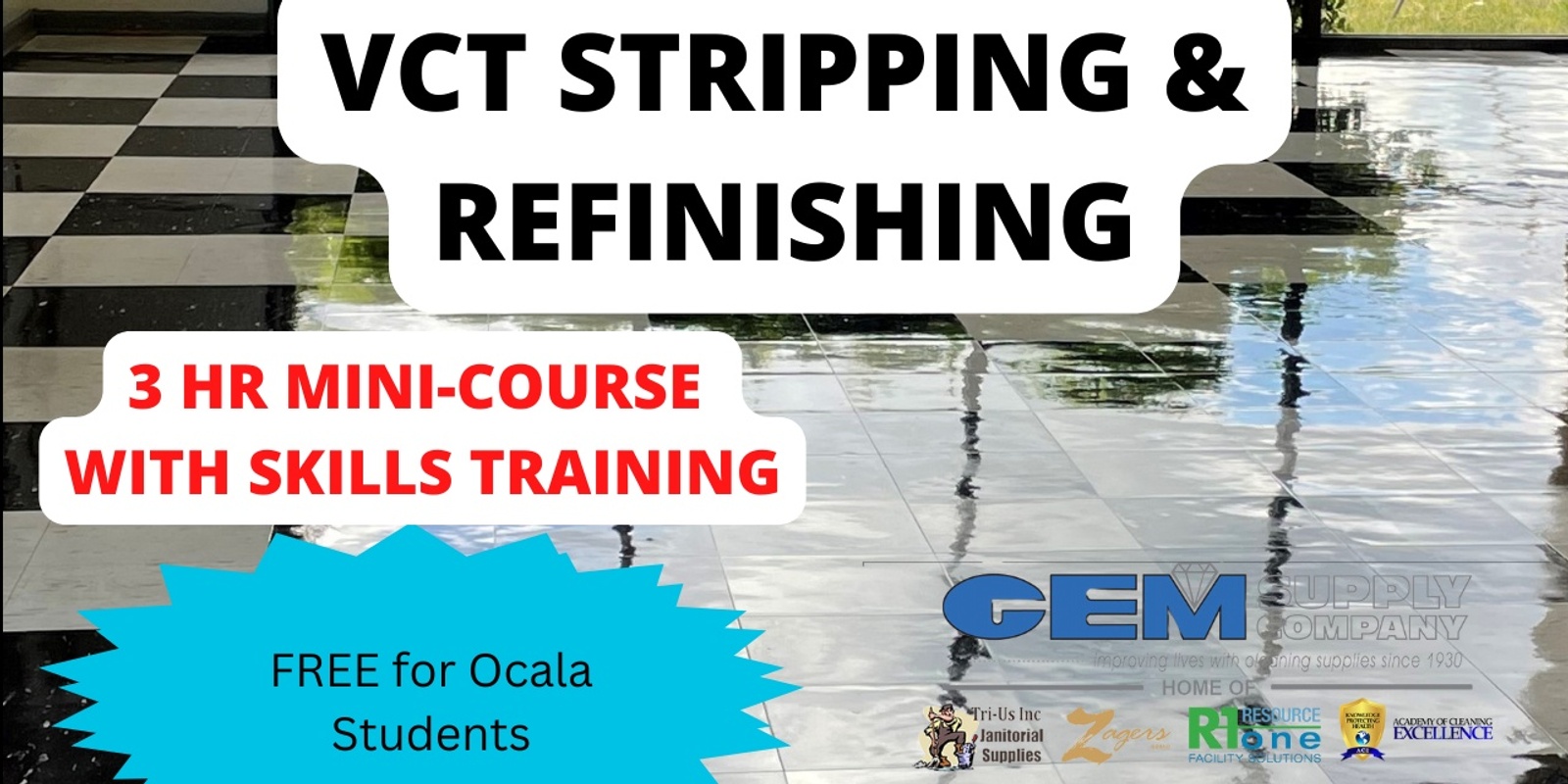 Banner image for Stripping & Refinishing VCT Floors - Ocala Classroom * 1/3/24