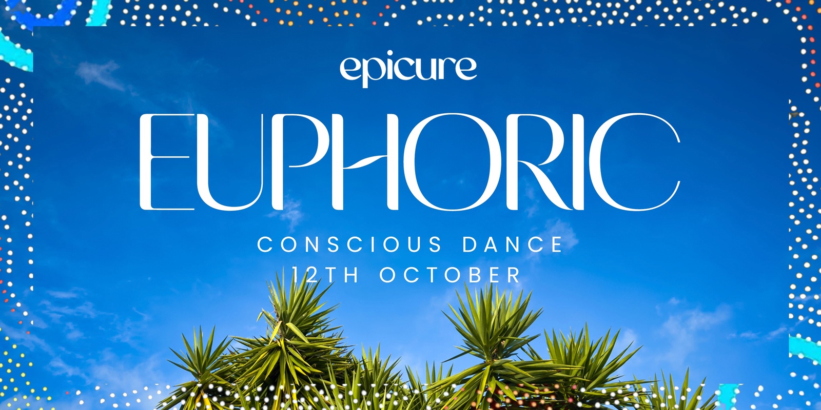 Banner image for Epicure Euphoric - Conscious Dance