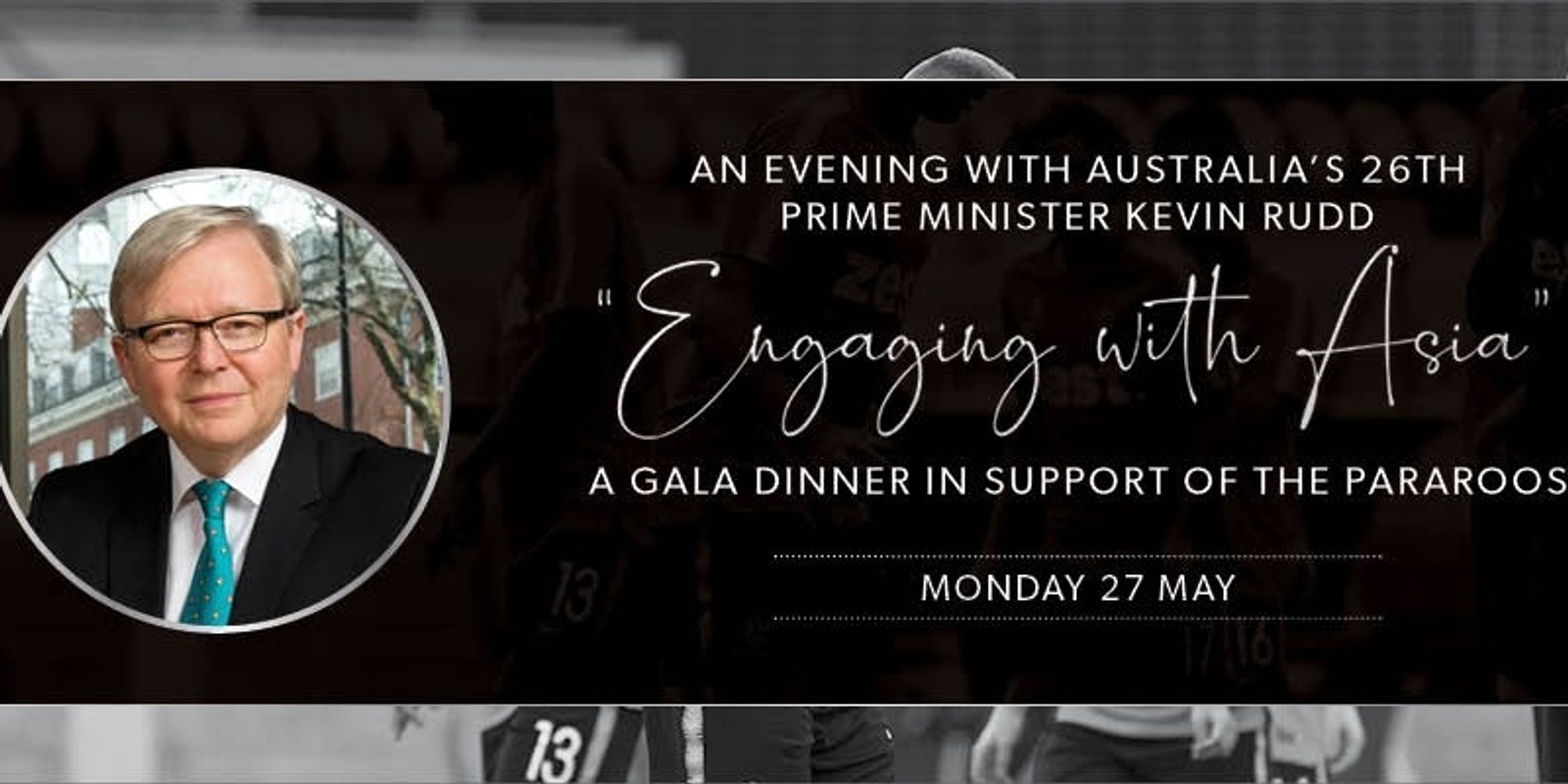 Banner image for An Evening with Australia's 26th Prime Minister Kevin Rudd | A Gala Dinner In Support of the Pararoos