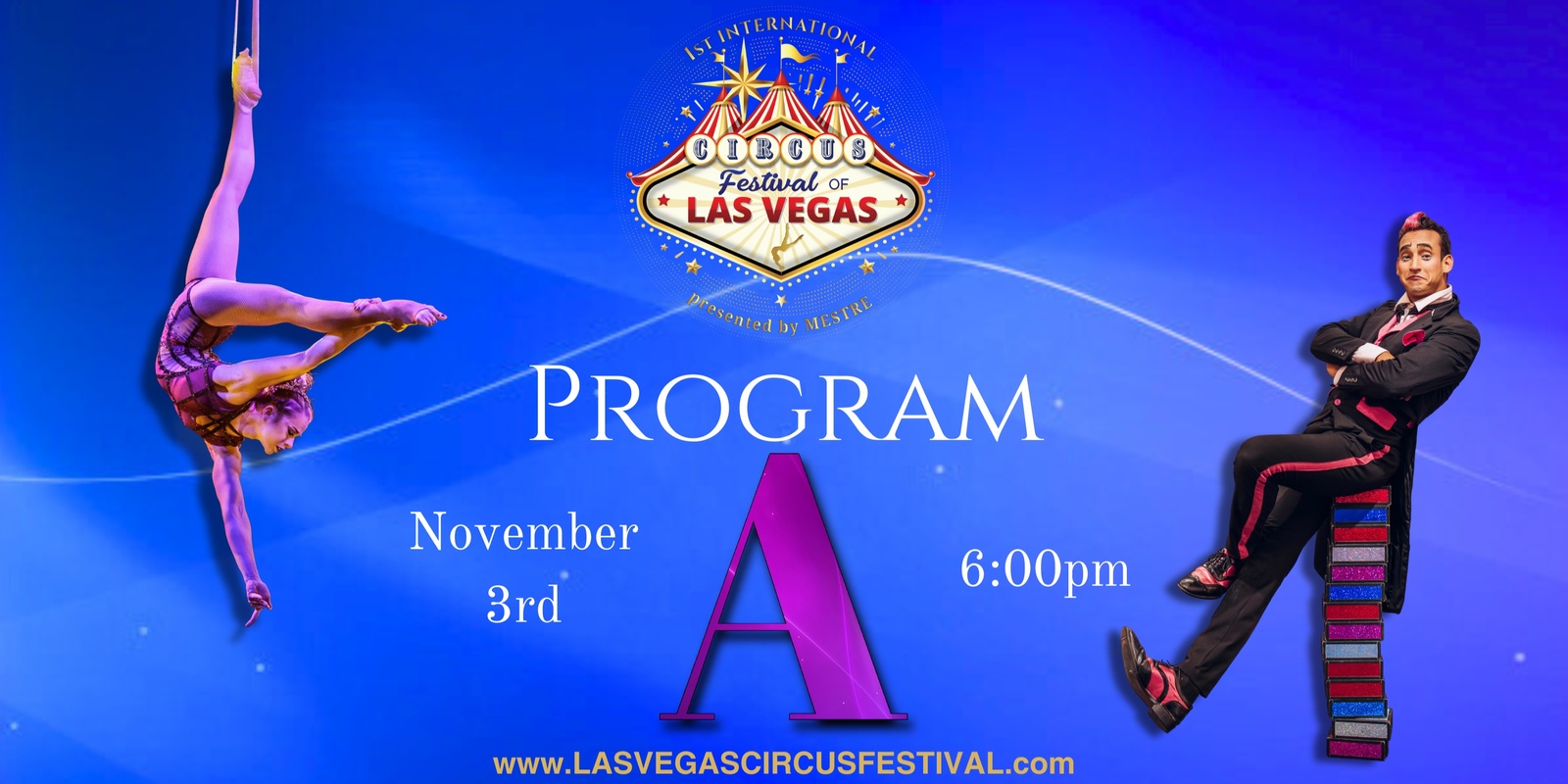 Banner image for 1st International Circus Festival of Las Vegas - Program A