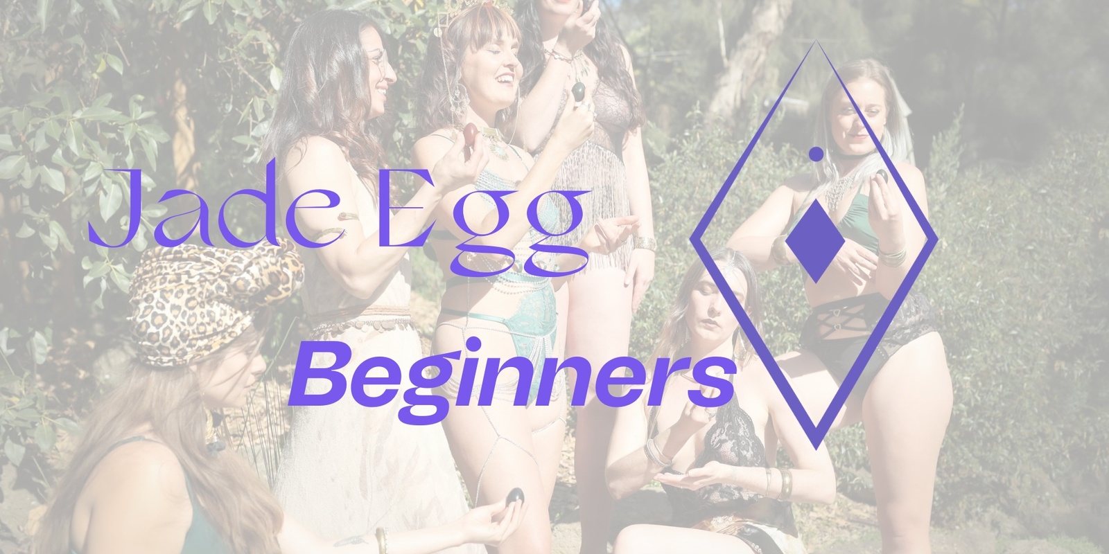 Banner image for Jade Egg Beginners