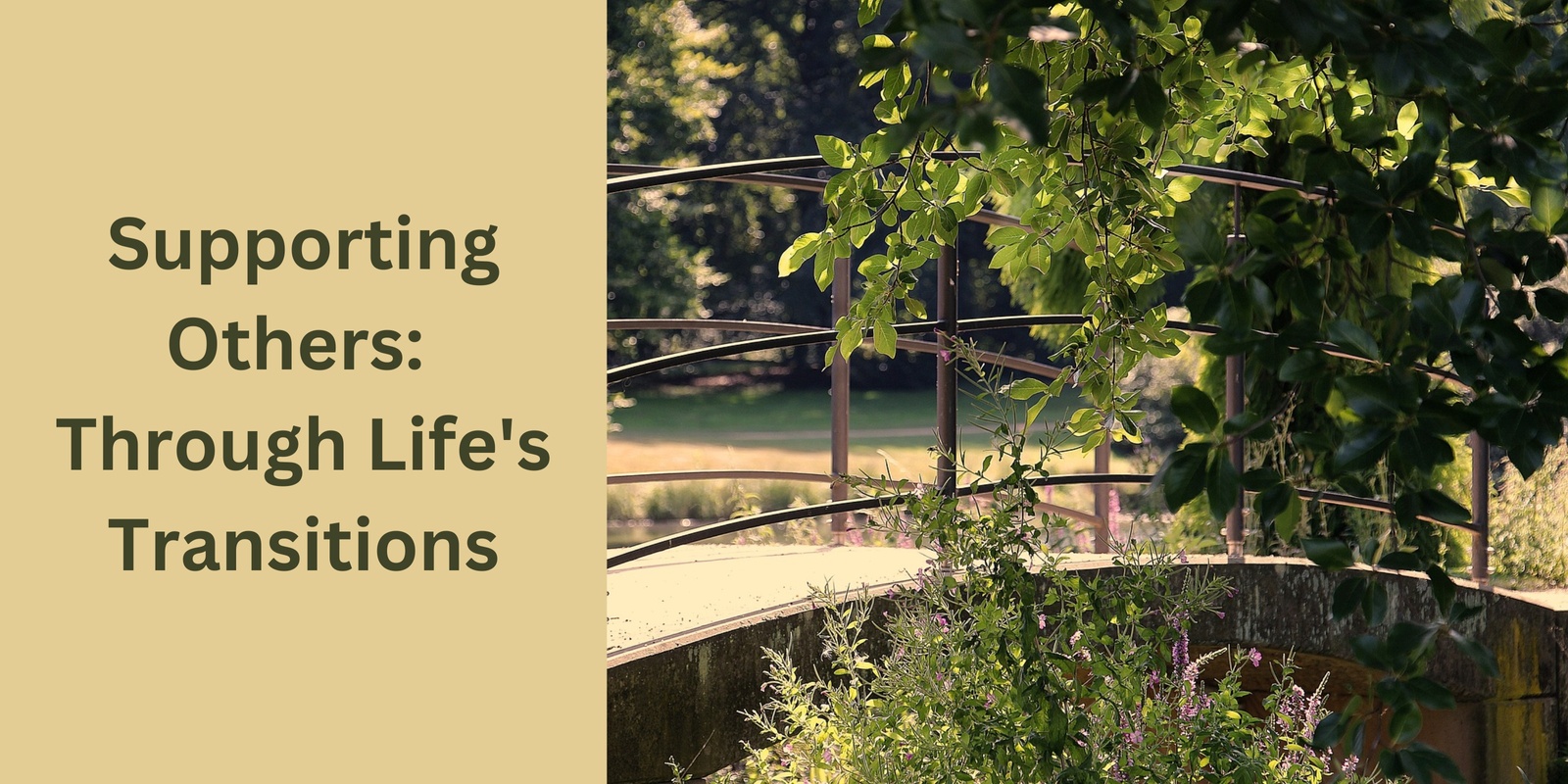 Banner image for Supporting Others Through Life's Transitions