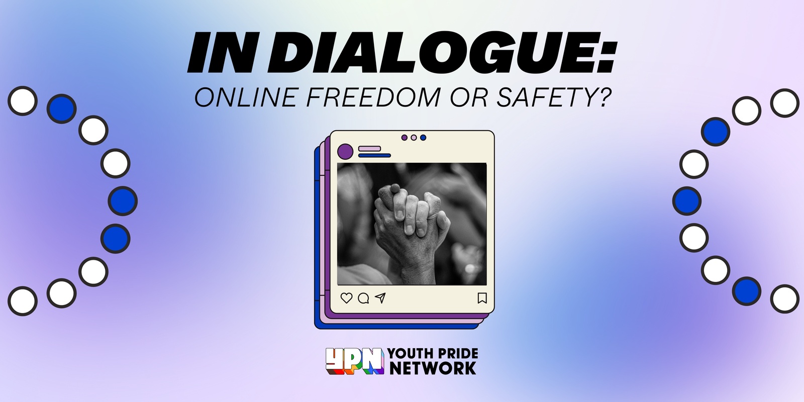 Banner image for In Dialogue: Online Freedom or Safety?