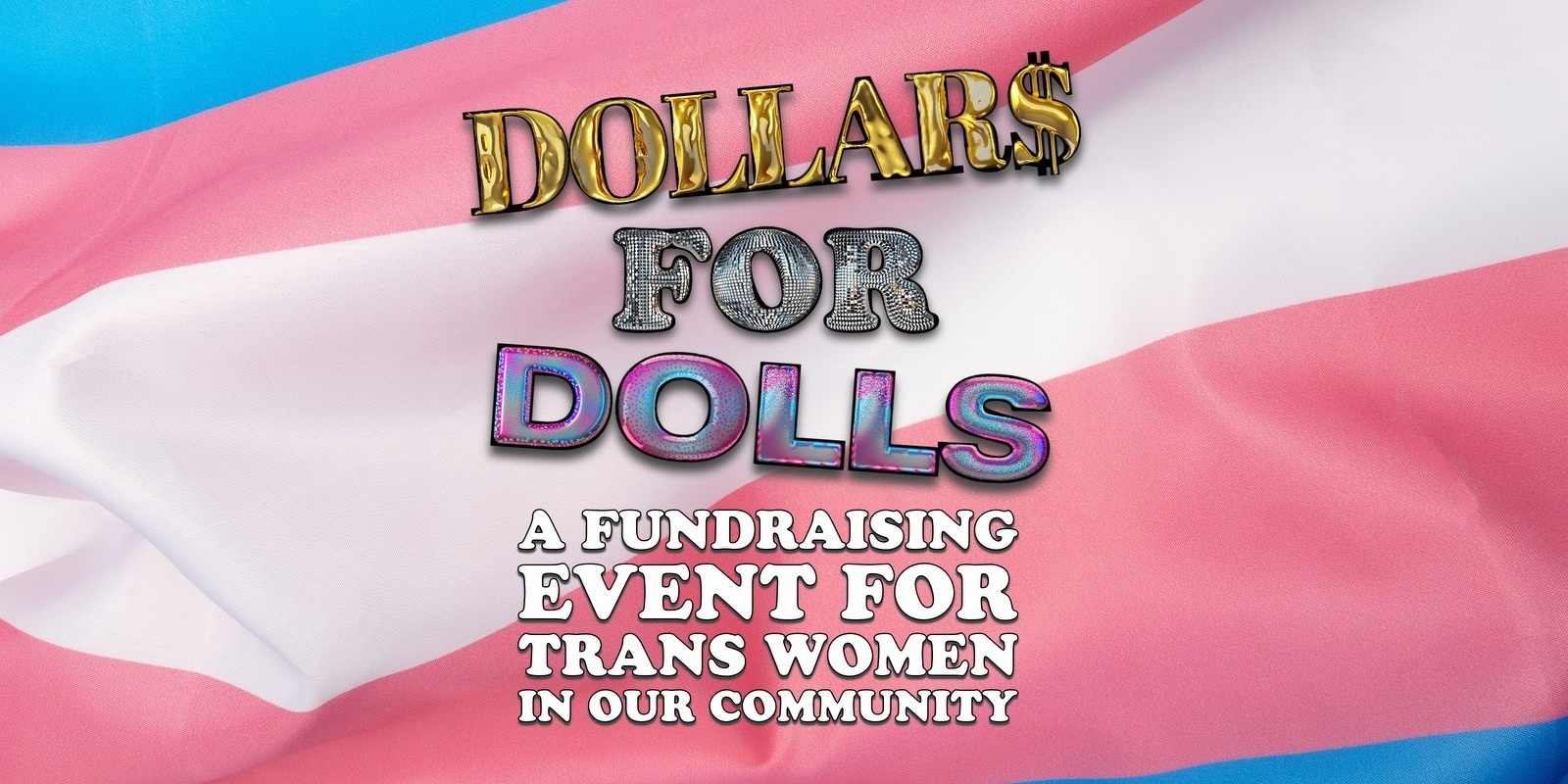 Banner image for DUMPSTER DIVE PRESENTS: DOLLAR$ FOR DOLLS